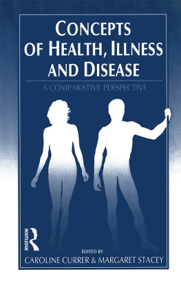 Caroline Currer Concepts of Health, Illness and Disease: A Comparative Perspective