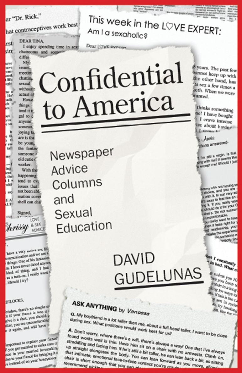 Confidential to America Newspaper Advice Columns and Sexual Education - image 1