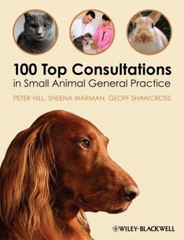 Peter Hill 100 Top Consultations in Small Animal General Practice