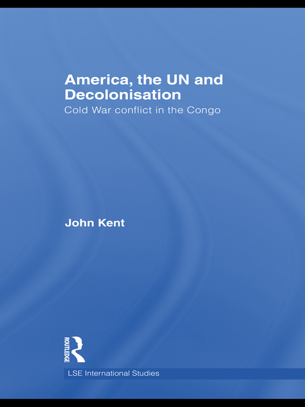 America the UN and Decolonisation This book examines the role of the UN in - photo 1