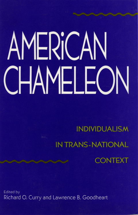 American Chameleon American Chameleon Individualism in Trans-National Context - photo 1