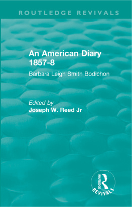 Joseph W. Reed An American Diary 1857-8: Barbara Leigh Smith Bodichon