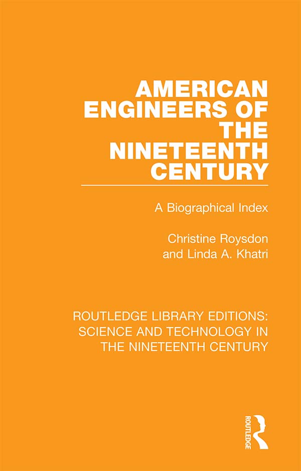 ROUTLEDGE LIBRARY EDITIONS SCIENCE AND TECHNOLOGY IN THE NINETEENTH CENTURY - photo 1