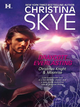 Christina Skye - Draycott Everlasting: Christmas Knight Moonrise