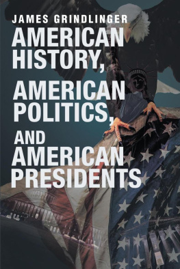 James Grindlinger - American History, American Politics, and American Presidents