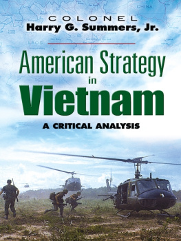 Harry G Summers American Strategy in Vietnam