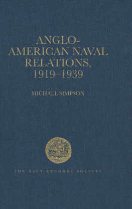 Michael Simpson Anglo-American Naval Relations, 1919–1939