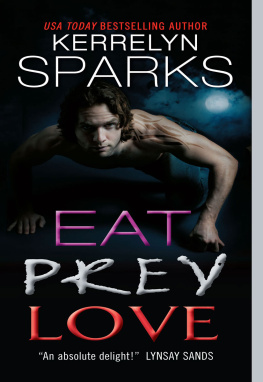 Kerrelyn Sparks - Eat Prey Love (Love at Stake)