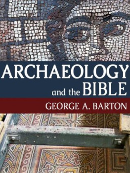 George Aaron Barton - Archaeology and the Bible