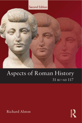 Richard Alston - Aspects of Roman History 31 BC-AD 117