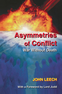 John Leech - Asymmetries of Conflict: War Without Death