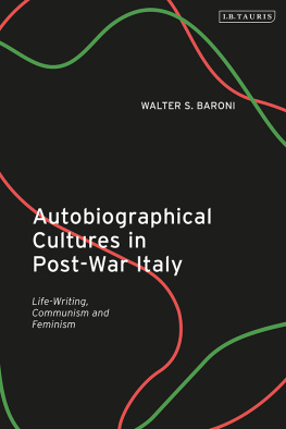 Walter S. Baroni Autobiographical Cultures in Post-War Italy