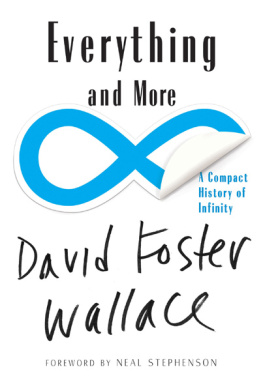 David Foster Wallace Everything and More: A Compact History of Infinity