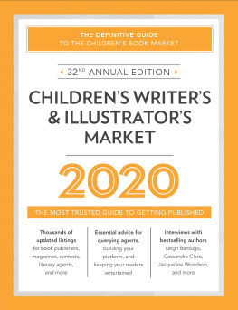 Amy Jones - Childrens Writers & Illustrators Market 2020: The Most Trusted Guide to Getting Published