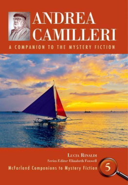 Lucia Rinaldi Andrea Camilleri: A Companion to the Mystery Fiction