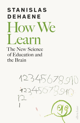 Stanislas Dehaene How We Learn: The New Science of Education and the Brain