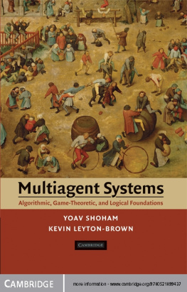 Yoav Shoham - Multiagent Systems: Algorithmic, Game-Theoretic, and Logical Foundations