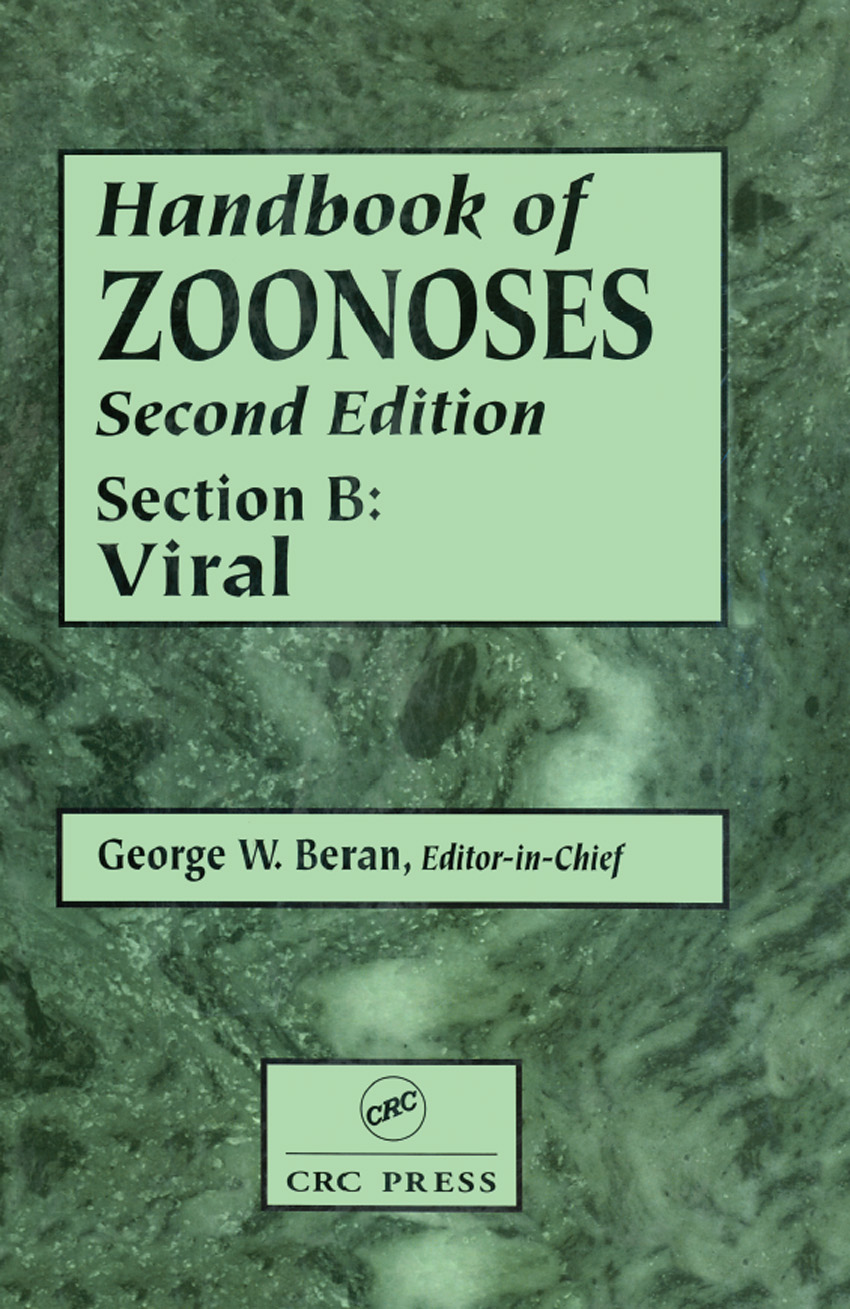 Handbook of ZOONOSES Second Edition Section B Viral George W Beran - photo 1