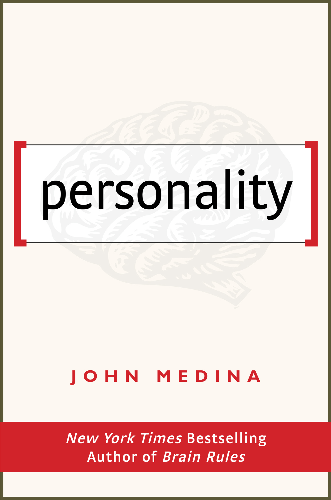 PERSONALITY Copyright 2021 by John J Medina All rights reserved Printed in - photo 1