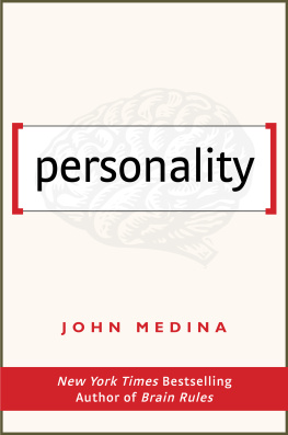 John Medina - Personality: Brain Rules for Work Bonus Chapter