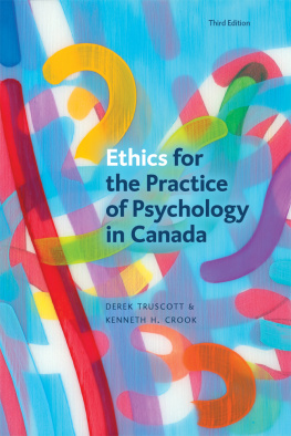 Derek Truscott - Ethics for the Practice of Psychology in Canada