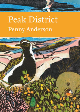 Penny Anderson - Peak District (Collins New Naturalist Library)