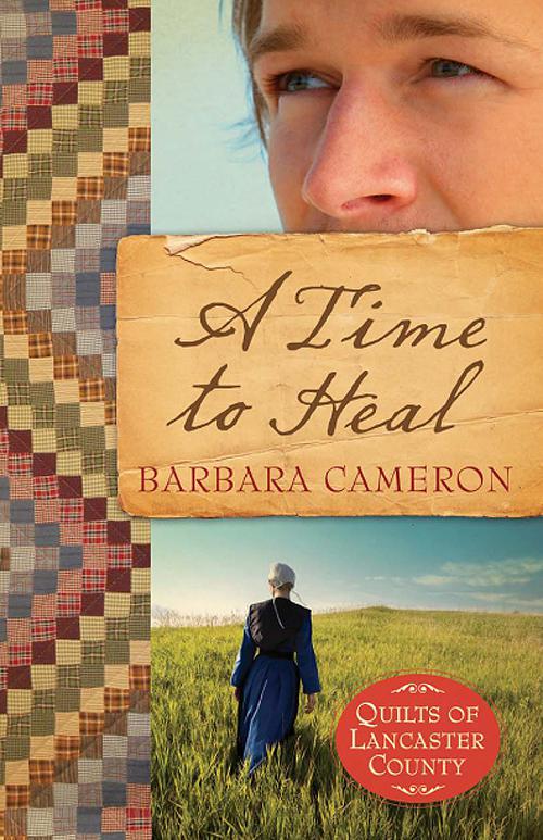 A Time to Heal Barbara Cameron weaves a lovely tale featuring characters who - photo 1