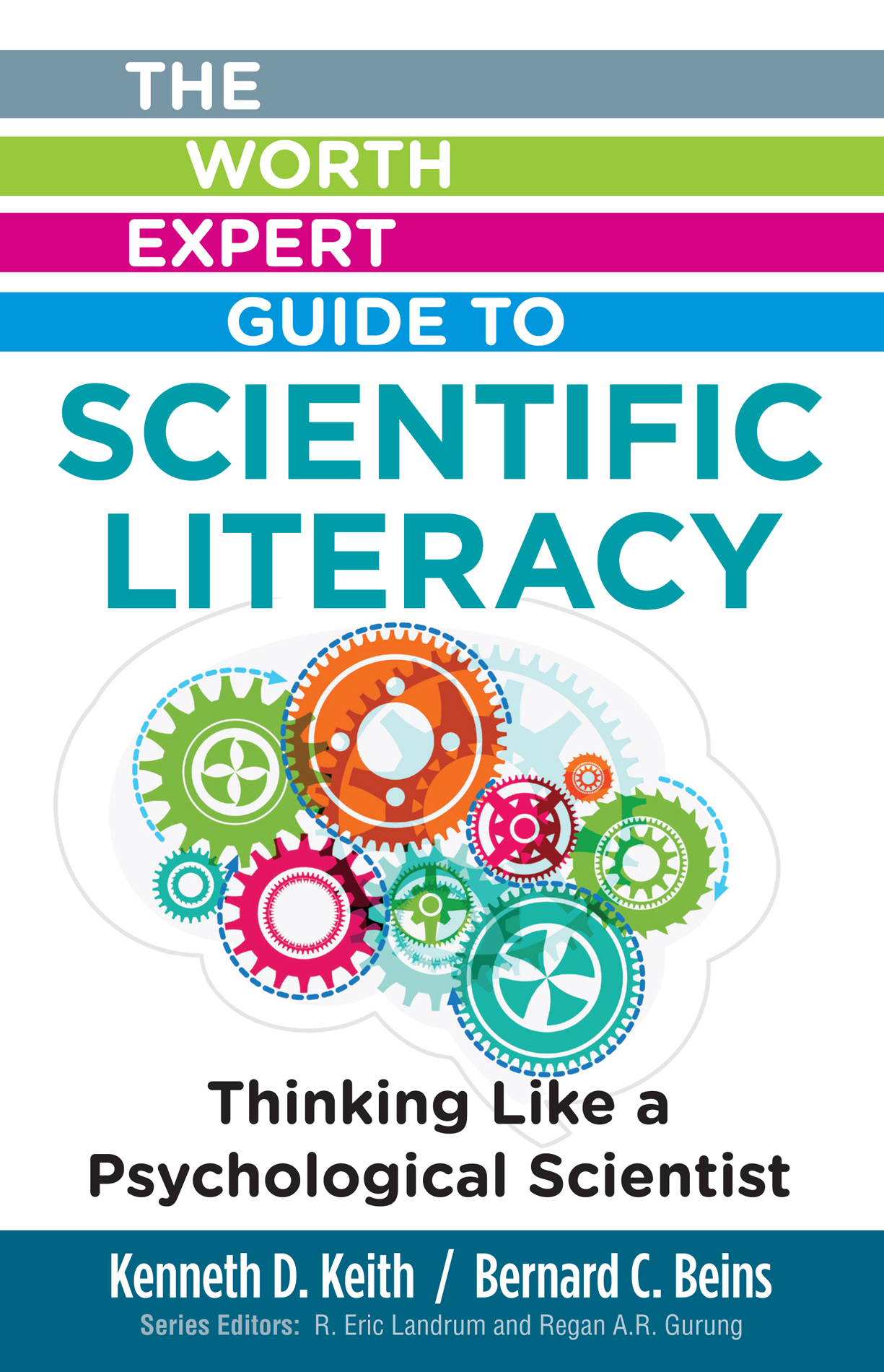 The Worth Expert Guide to Scientific Literacy Thinking Like a Psychological - photo 1