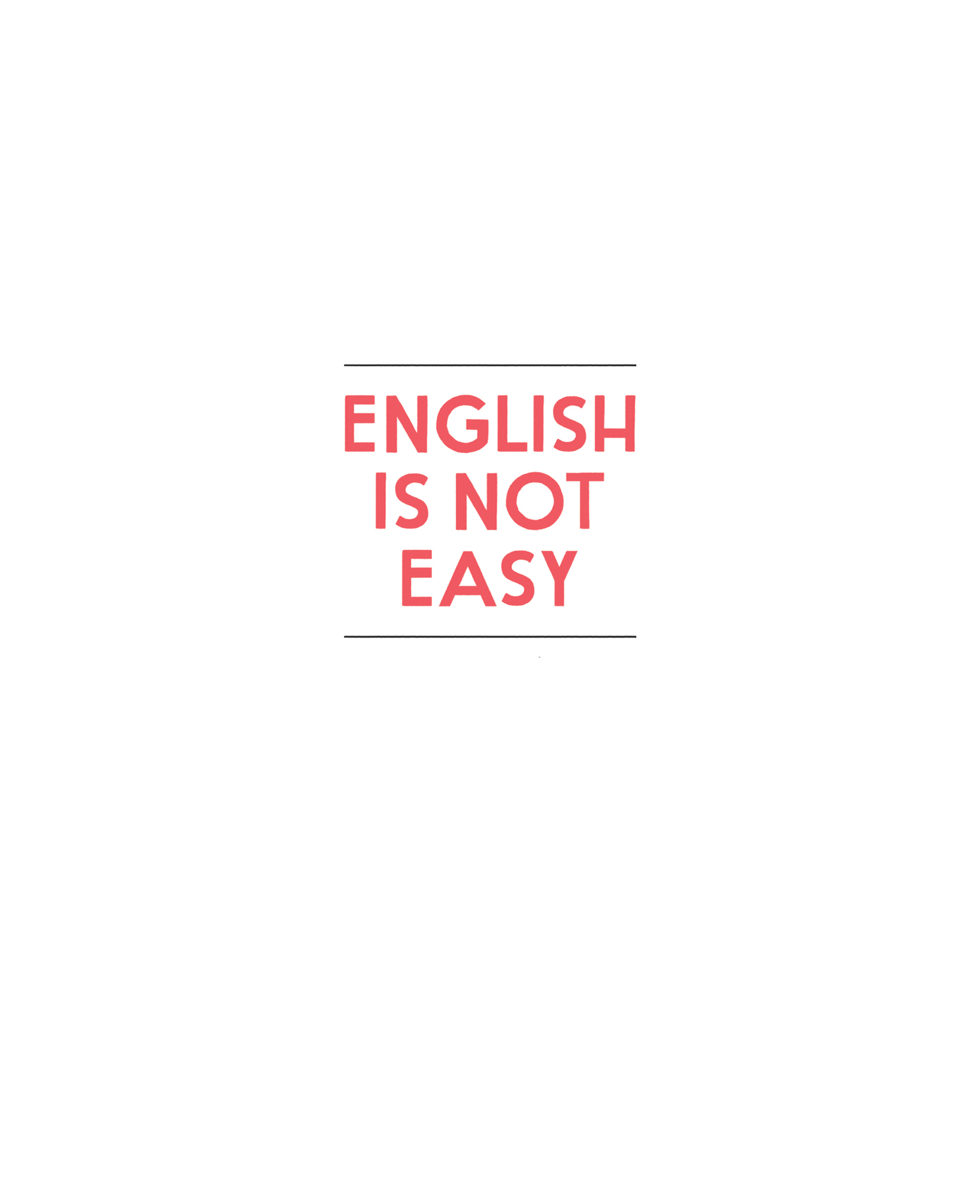 English is Not Easy A Guide to the Language - photo 3