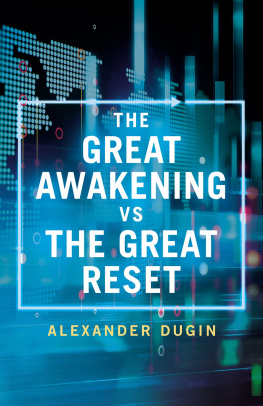 Alexander Dugin - The Great Awakening Vs the Great Reset