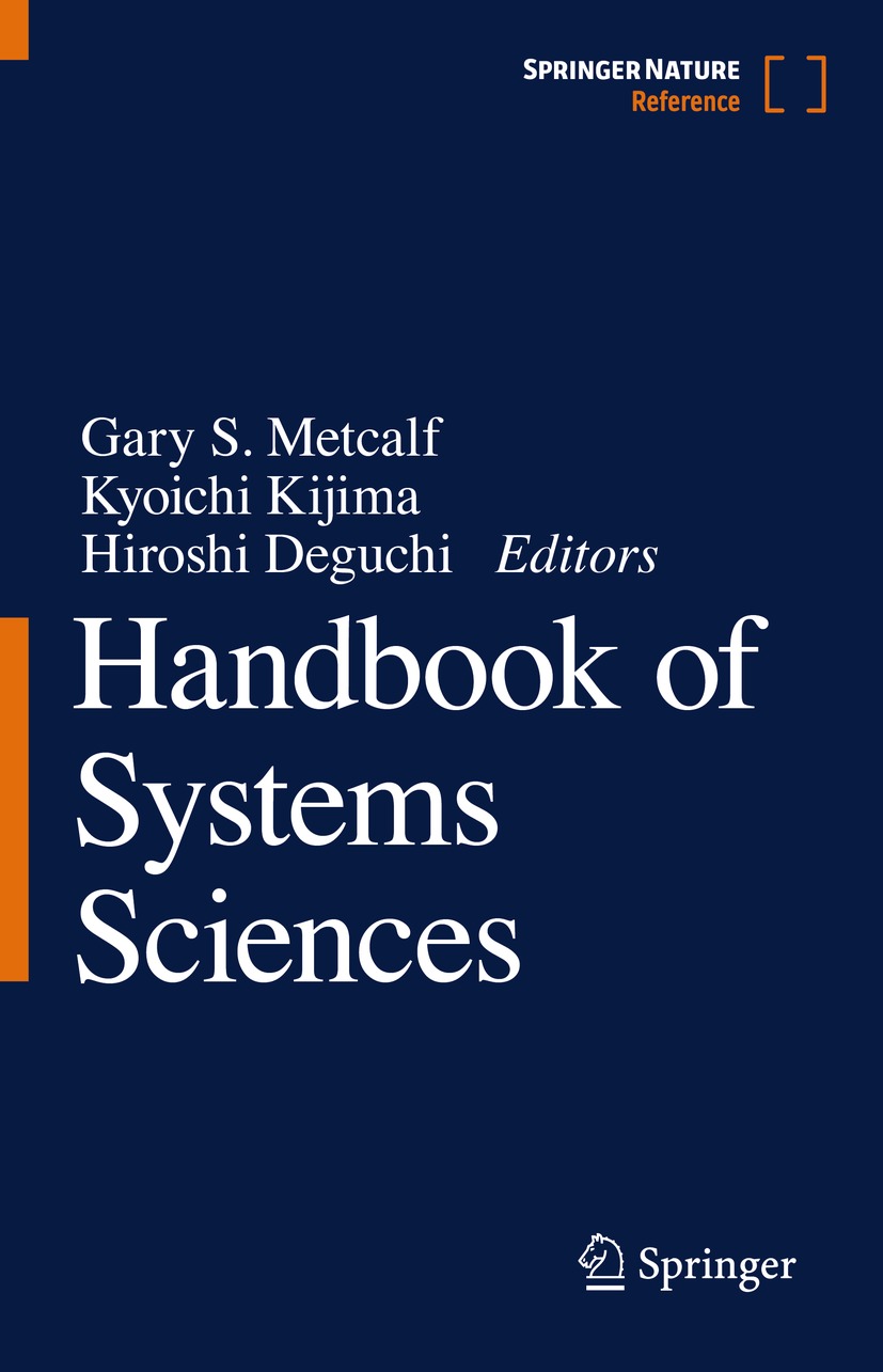 Book cover of Handbook of Systems Sciences Editors Gary S Metcalf - photo 1