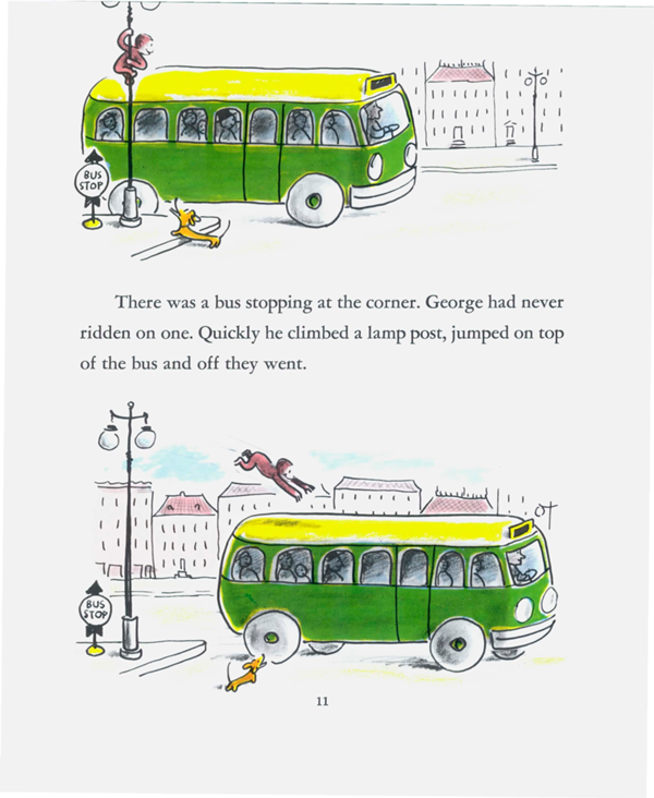 There was a bus stopping at the corner George had never ridden on one Quickly - photo 11