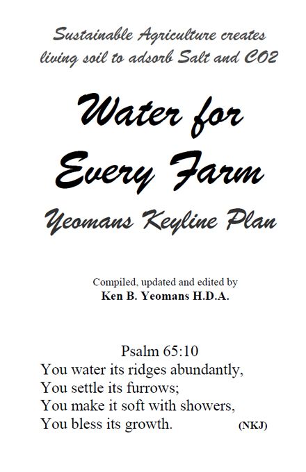 Water for Every Farm - Yeomans Keyline Plan Much of the material in this book - photo 2