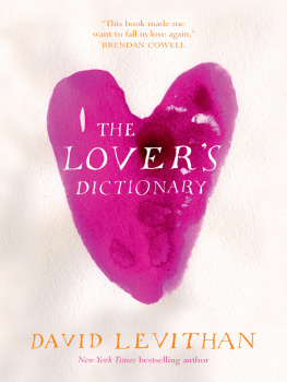 David Levithan - The Lovers Dictionary