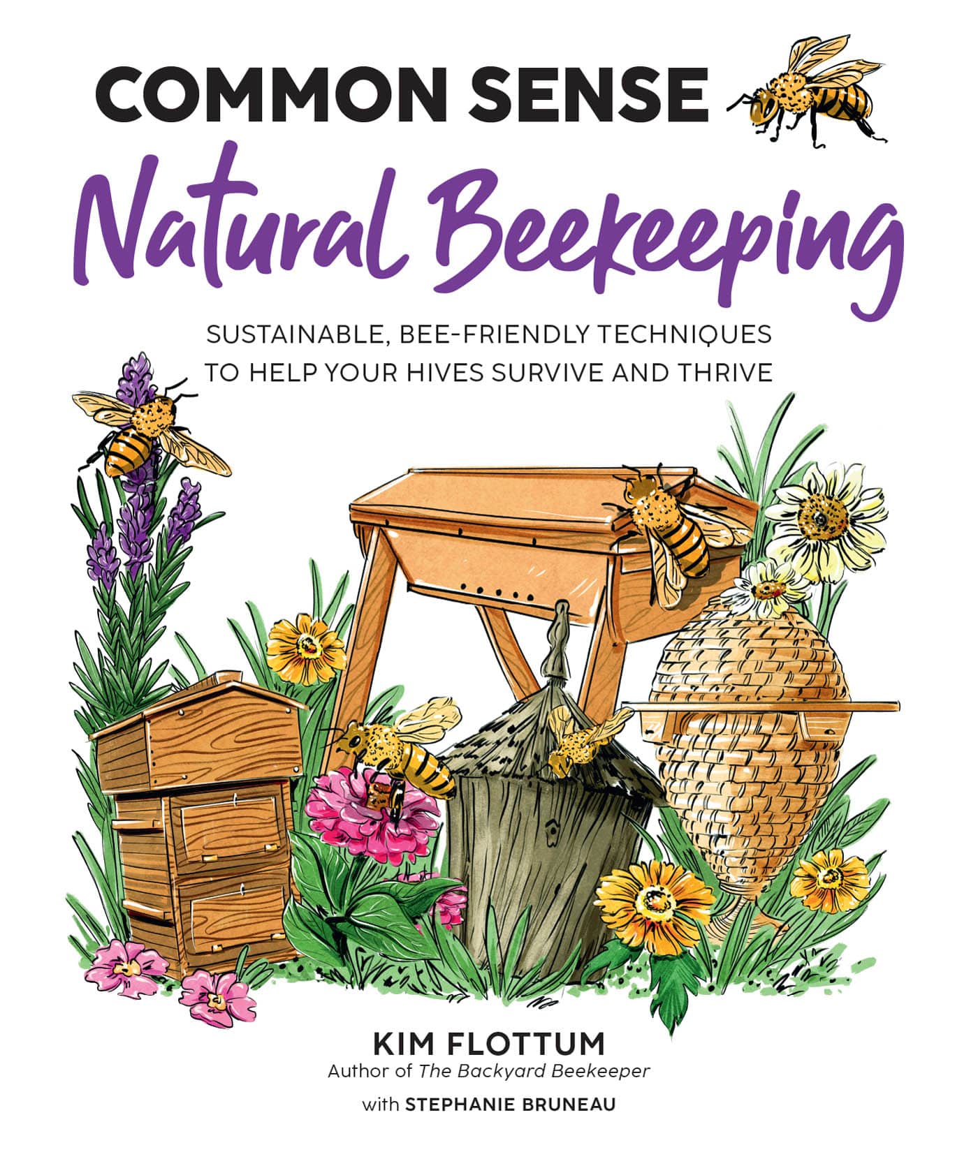 COMMON SENSE Natural Beekeeping SUSTAINABLE BEE-FRIENDLY TECHNIQUES TO - photo 1