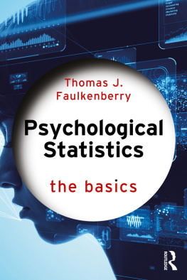 Thomas J. Faulkenberry Psychological Statistics: The Basics