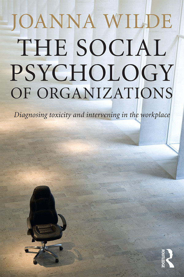 THE SOCIAL PSYCHOLOGY OF ORGANIZATIONS Healthy and successful organizations - photo 1