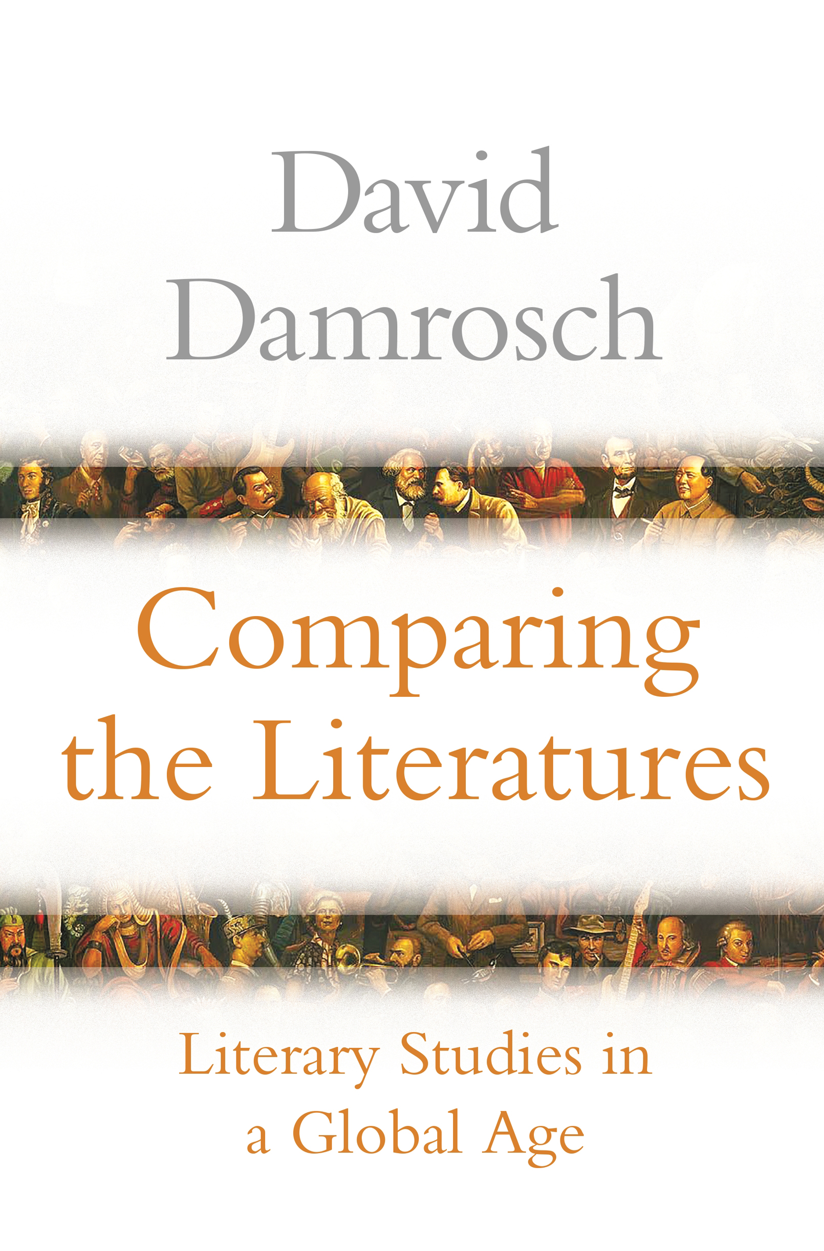 Comparing the Literatures David Damrosch Comparing the Literatures Literary - photo 1