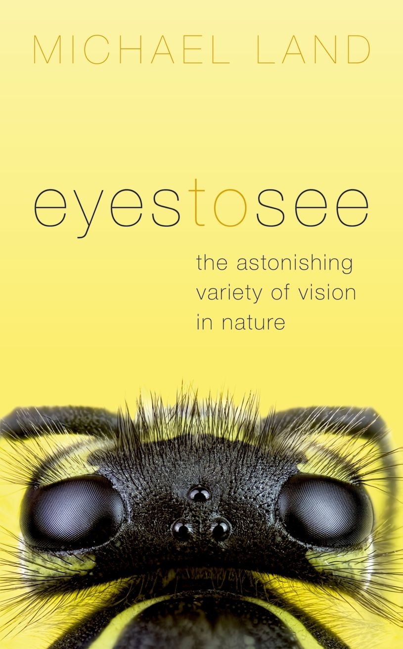 Eyes to See The Astonishing Variety of Vision in Nature - image 1