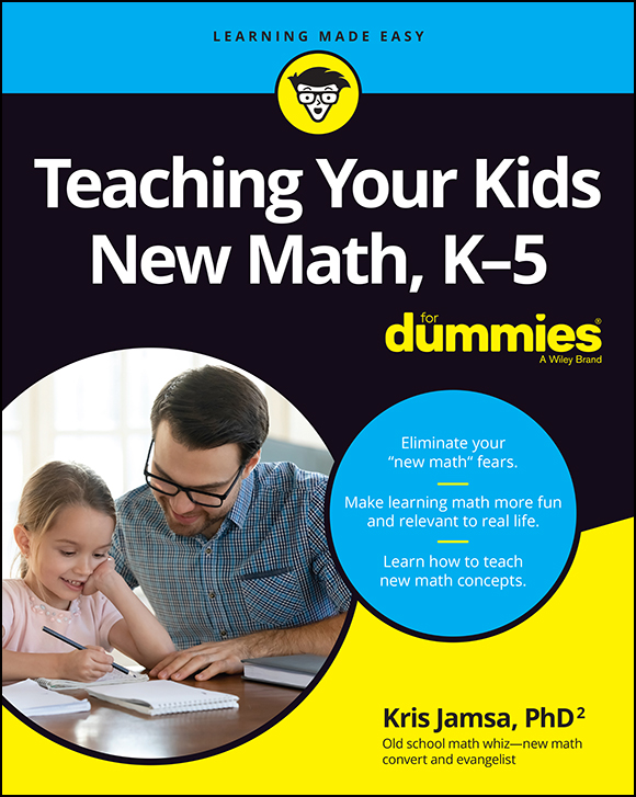 Teaching Your Kids New Math K5 For Dummies Published by John Wiley Sons - photo 1