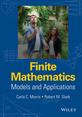 Carla Morris Finite Mathematics: Models and Applications