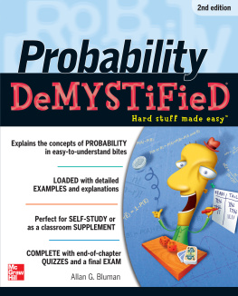 Allan G. Bluman - Probability Demystified