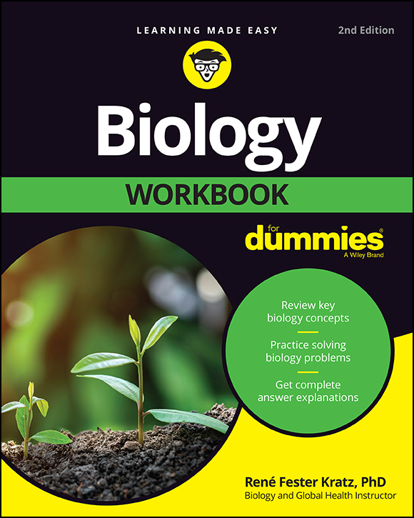 Biology Workbook For Dummies 2nd Edition Published by John Wiley Sons - photo 1