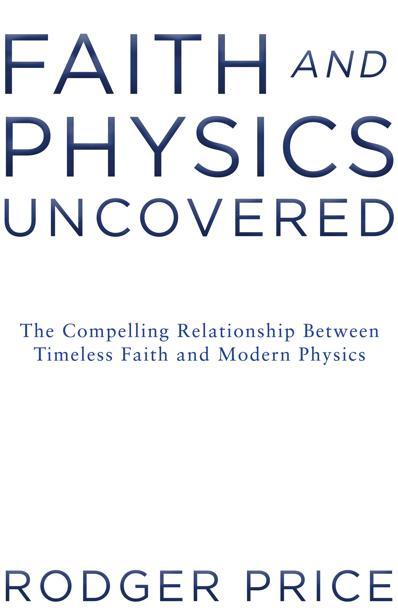 Faith and Physics Uncovered The Compelling Relationship Between Timeless - photo 1