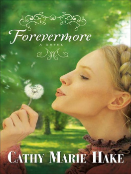 Cathy Marie Hake - Forevermore