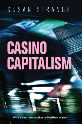 Susan Strange Casino Capitalism: With an Introduction by Matthew Watson