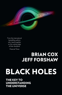 Brian Cox - Black Holes: The Key to Understanding the Universe