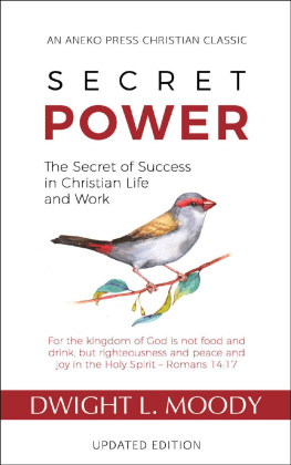 Dwight L. Moody Secret Power - Updated Edition: The Secret of Success in Christian Life and Work