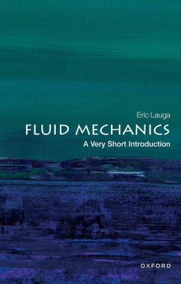 Eric Lauga - Fluid Mechanics: A Very Short Introduction