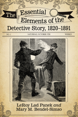 LeRoy Lad Panek The Essential Elements of the Detective Story, 1820–1891